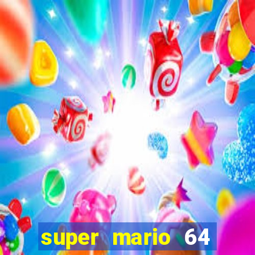 super mario 64 beta jogar